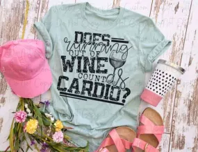 Does Running out of Wine Count as Cardio