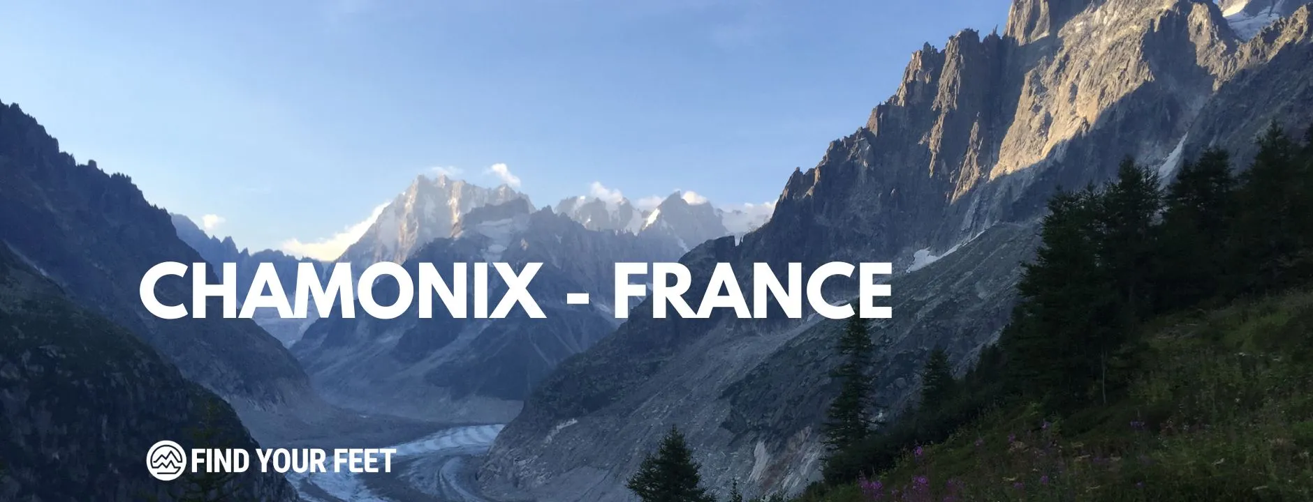 FIND YOUR FEET TOUR - CHAMONIX DEPOSIT ONLY 22-27 Sept 2025